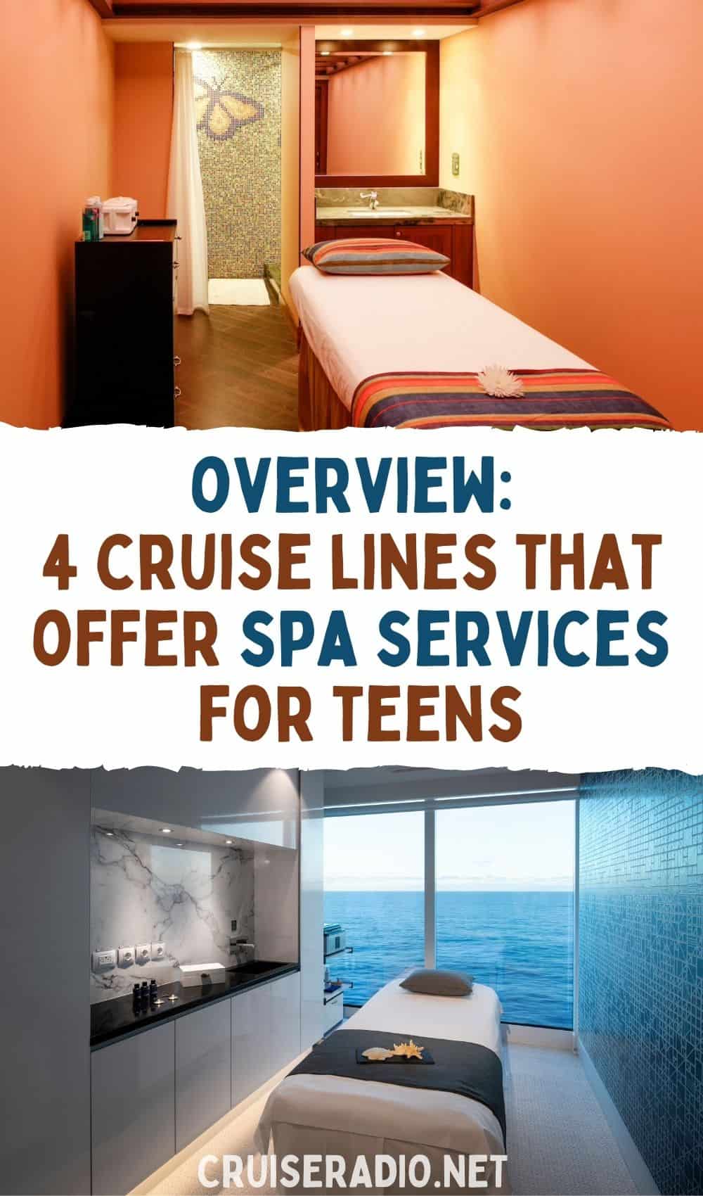 overview: 4 cruise lines that offer spa services for teens