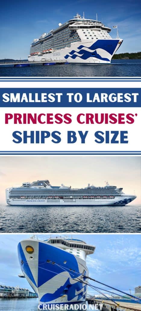 smallest to largest: princess cruises ships by size