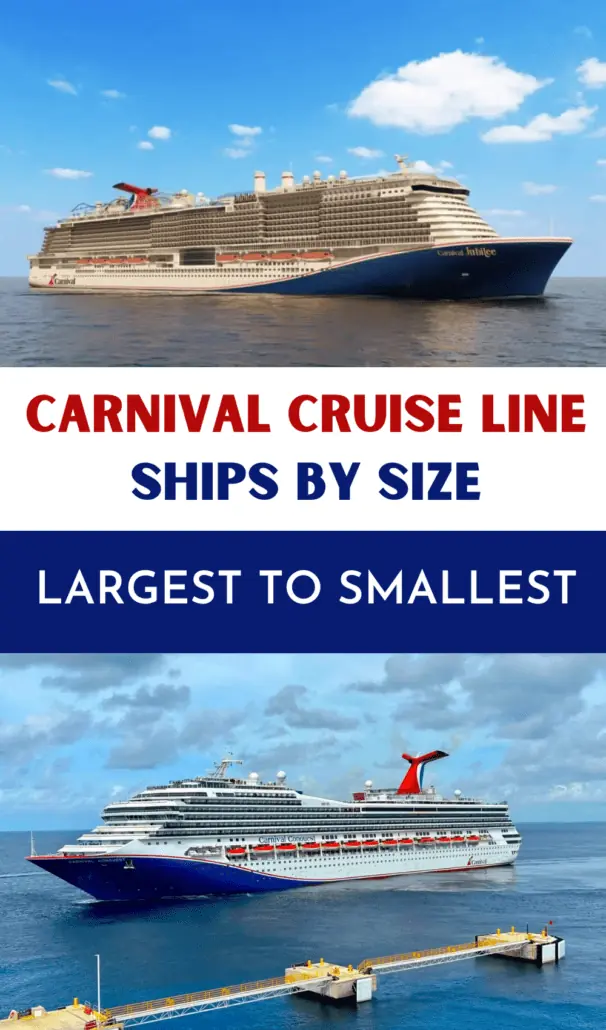 Carnival Cruise Line largest to smallest